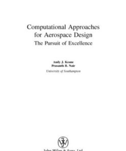 Computational Approaches for Aerospace Design: The Pursuit of Excellence: The Pursuit of Excellence, 1st Edition eBook
