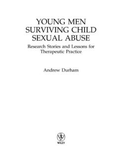 Young Men Surviving Child Sexual Abuse: Research Stories and Lessons for Therapeutic Practice, 1st Edition eBook