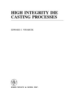 High Integrity Die Casting Processes, 1st Edition eBook