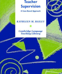 Language Teacher Supervision: A Case-Based Approach eBook