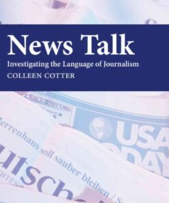 News Talk: Investigating the Language of Journalism eBook