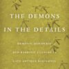 Demons in the Details: Demonic Discourse and Rabbinic Culture in Late Antique Babylonia, 1st Edition eBook