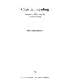 Christian Reading: Language, Ethics, and the Order of Things, 1st Edition eBook