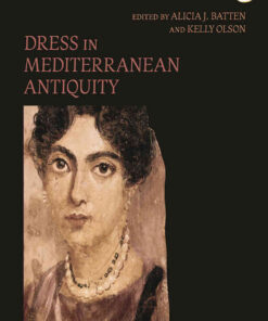 Dress in Mediterranean Antiquity: Greeks, Romans, Jews, Christians, 1st Edition eBook