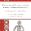 Communicative Understandings of Women's Leadership Development eBook