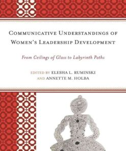 Communicative Understandings of Women's Leadership Development eBook