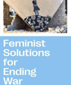 Feminist Solutions for Ending War, 1st Edition eBook