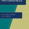 Naturalness: Is the “Natural” Preferable to the “Artificial”? eBook