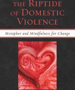 Outsmarting the Riptide of Domestic Violence: Metaphor and Mindfulness for Change eBook
