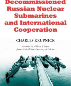 Decommissioned Russian Nuclear Submarines and International Cooperation eBook