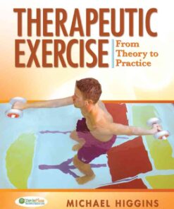 Therapeutic Exercises: From Theory to Practice, 1st Edition eBook