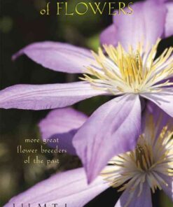 An Abundance of Flowers: More Great Flower Breeders of the Past, 1st Edition eBook