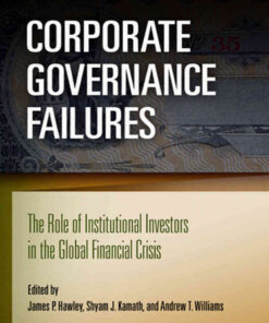 Corporate Governance Failures: The Role of Institutional Investors in the Global Financial Crisis eBook