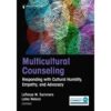 Multicultural Counseling: Responding with Cultural Humility, Empathy, and Advocacy, 1st Edition eBook