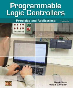 Programmable Logic Controllers: Principles and Applications, 1st Edition eBook