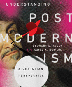 Understanding Postmodernism: A Christian Perspective eBook