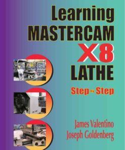 Learning Mastercam X8 Lathe 2D  eBook
