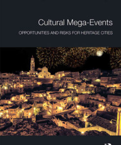 Cultural Mega-Events: Opportunities and Risks for Heritage Cities, 1st Edition eBook