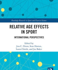 Relative Age Effects in Sport: International Perspectives, 1st Edition eBook
