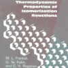 Thermodynamic Properties Of Isomerization Reactions, 1st Edition eBook