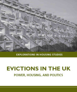 Evictions in the UK: Power, Housing, and Politics, 1st Edition eBook