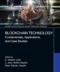 Blockchain Technology: Fundamentals, Applications, and Case Studies, 1st Edition eBook