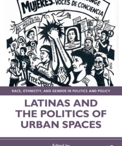 Latinas and the Politics of Urban Spaces, 1st Edition eBook