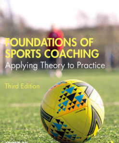 Foundations of Sports Coaching: Applying Theory to Practice, 3rd Edition eBook