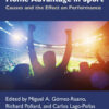 Home Advantage in Sport: Causes and the Effect on Performance, 1st Edition eBook