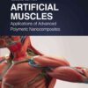 Artificial Muscles: Applications of Advanced Polymeric Nanocomposites, 2nd Edition eBook