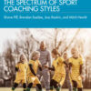 The Spectrum of Sport Coaching Styles, 1st Edition eBook