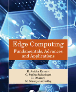 Edge Computing: Fundamentals, Advances and Applications, 1st Edition eBook