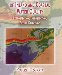 Satellite Monitoring of Inland and Coastal Water Quality: Retrospection, Introspection, Future Directions, 1st Edition eBook
