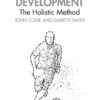 Player Development: The Holistic Method, 1st Edition eBook