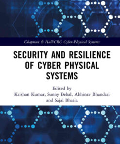 Security and Resilience of Cyber Physical Systems, 1st Edition eBook