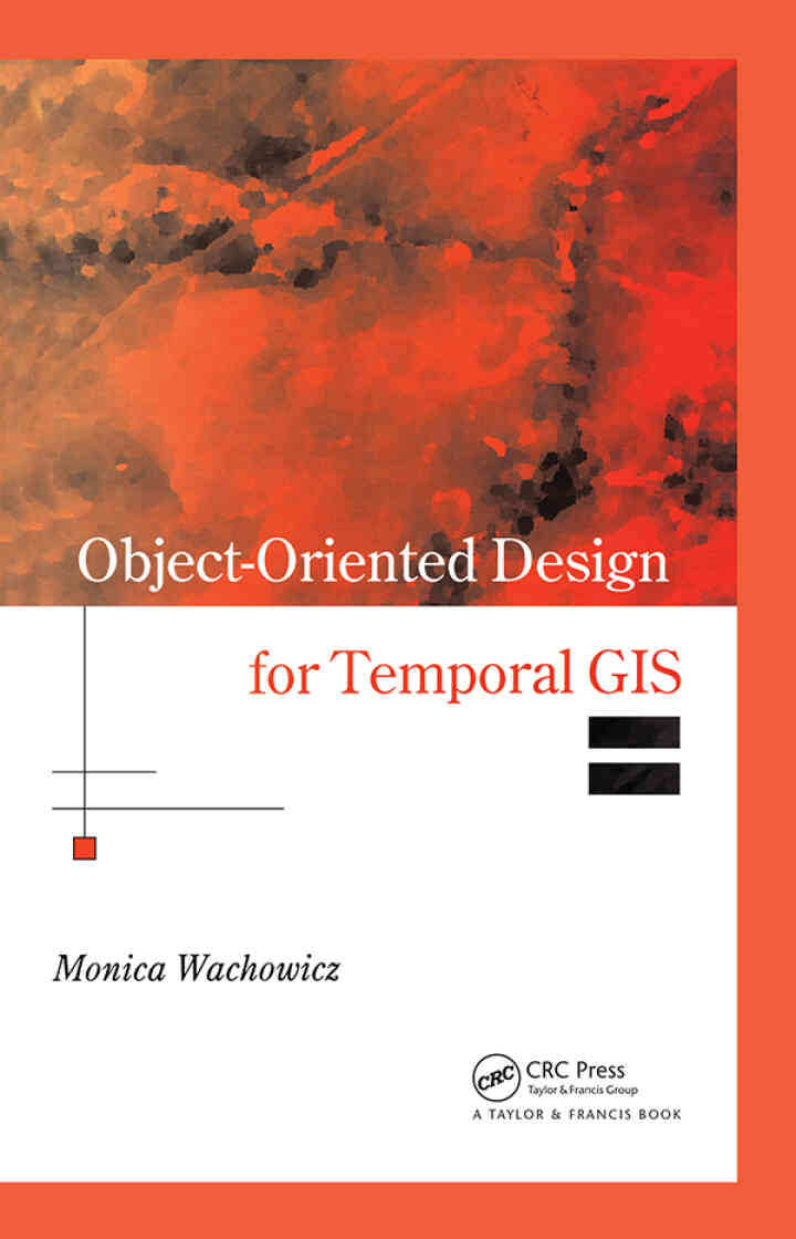Object-Oriented Design for Temporal GIS