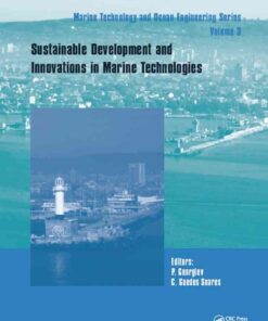 Sustainable Development and Innovations in Marine Technologies: Proceedings of the 18th International Congress of the Maritme Association of the Mediterranean (IMAM 2019), September 9-11, 2019, Varna, Bulgaria eBook
