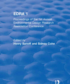 EDRA 1: Proceedings of the 1st Annual Environmental Design Research Association Conference, 1st Edition eBook