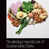 Routledge Handbook of Sustainable Diets, 1st Edition eBook