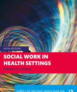 Social Work in Health Settings: Practice in Context, 5th Edition eBook