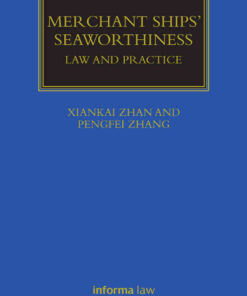 Merchant Ships' Seaworthiness: Law and Practice eBook
