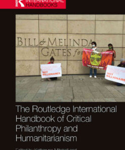The Routledge International Handbook of Critical Philanthropy and Humanitarianism, 1st Edition eBook