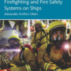 Firefighting and Fire Safety Systems on Ships eBook