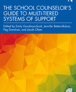 The School Counselor’s Guide to Multi-Tiered Systems of Support, 2nd Edition eBook