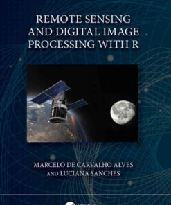 Remote Sensing and Digital Image Processing with R, 1st Edition eBook