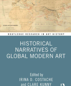 Historical Narratives of Global Modern Art, 1st Edition eBook