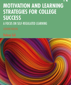 Motivation and Learning Strategies for College Success: A Focus on Self-Regulated Learning, 7th Edition eBook