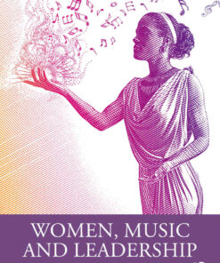 Women, Music and Leadership, 1st Edition eBook