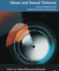 Researching Domestic Abuse and Sexual Violence: Critical Perspectives for Student-Practitioner Researchers, 1st Edition eBook