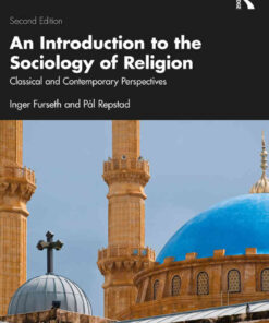 An Introduction to the Sociology of Religion: Classical and Contemporary Perspectives, 2nd Edition eBook